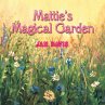 Mattie's Magical Garden (eBook, ePUB) - Bild 1