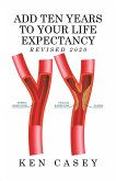 Add Ten Years to Your Life Expectancy (eBook, ePUB)