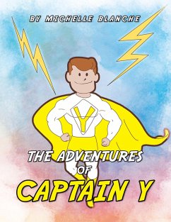 The Adventures of Captain Y (eBook, ePUB) - Blanche, Michelle