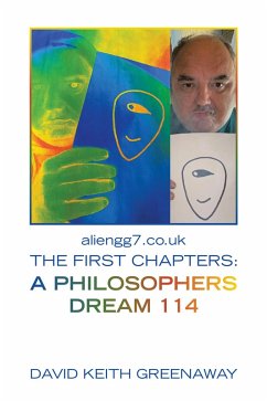 Cover Aliengg7.Co.Uk the First Chapters: a Philosophers Dream 114 (eBook, ePUB)