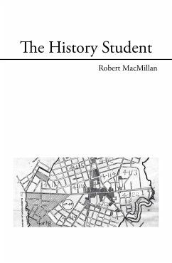 The History Student (eBook, ePUB) - Macmillan, Robert