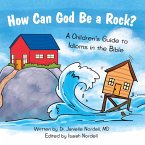 How Can God Be a Rock? (eBook, ePUB)
