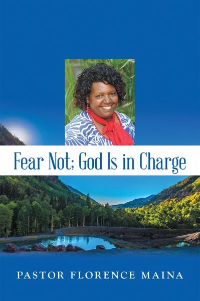Fear Not; God Is in Charge (eBook, ePUB)