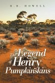 The Legend of Henry Pumpkinskins (eBook, ePUB)