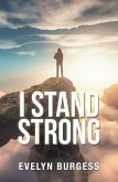 I Stand Strong (eBook, ePUB)
