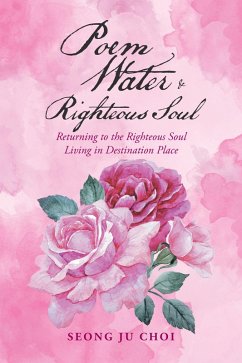 Poem Water & Righteous Soul (eBook, ePUB)