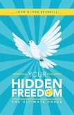 Your Hidden Freedom (eBook, ePUB)