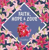 Faith, Hope & Love (eBook, ePUB)
