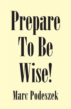 Cover Prepare to Be Wise! (eBook, ePUB)