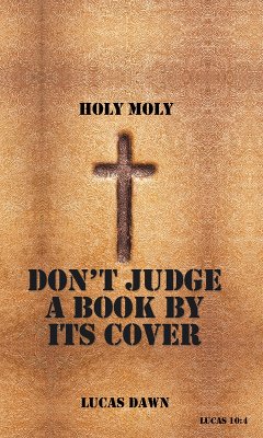 Don't Judge a Book by Its Cover (eBook, ePUB) - Dawn, Lucas