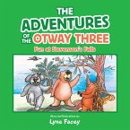 The Adventures of the Otway Three (eBook, ePUB)
