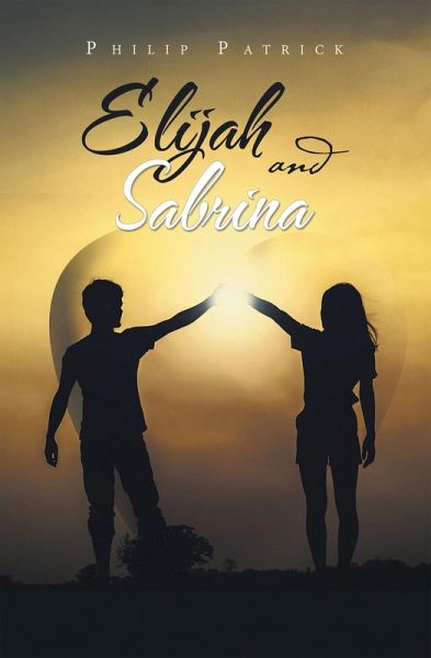 Elijah and Sabrina (eBook, ePUB)