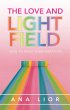 The Love and Light Field (eBook, ePUB) - Bild 1