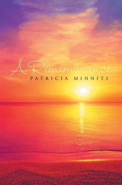 A Remembrance (eBook, ePUB) - Minniti, Patricia