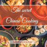 The Secret of Chinese Cooking (eBook,... - Bild 1