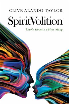 Spiritvolition (eBook, ePUB) - Taylor, Clive Alando