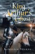 King Arthur's Ghost (eBook, ePUB) - Bild 1