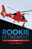 Rookie to Retirement (eBook, ePUB)
