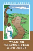 Walking Through Time with Jesus (eBook, ePUB)