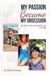 My Passion Became My Obsession (eBook,... - Bild 1