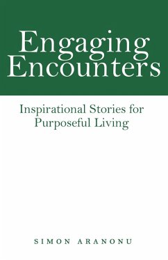 Engaging Encounters (eBook, ePUB) - Aranonu, Simon