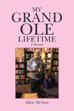 My Grand Ole Lifetime (eBook, ePUB)