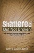 Shattered but Not Broken (eBook, ePUB) - Bild 1