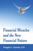 Financial Miracles and the New Financial Nature (eBook, ePUB)