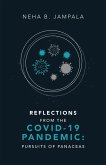 Reflections from the Covid-19 Pandemic: Pursuits of Panaceas (eBook, ePUB)