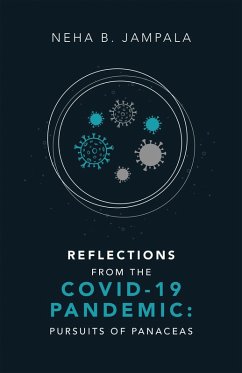 Reflections from the Covid-19 Pandemic: Pursuits of Panaceas (eBook, ePUB) - Jampala, Neha B.