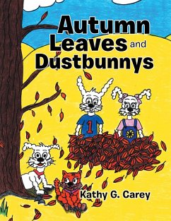 Autumn Leaves and Dustbunnys (eBook, ePUB)