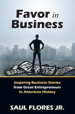 Favor in Business (eBook, ePUB) - Flores Jr., Saul