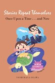Stories Repeat Themselves (eBook, ePUB) Stories Repeat Themselves (eBook, ePUB)