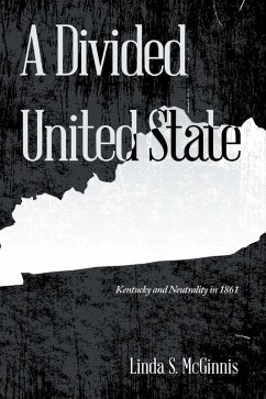 A Divided United State (eBook, ePUB) - McGinnis, Linda S.