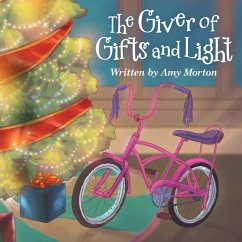 The Giver of Gifts and Light (eBook, ePUB) - Morton, Amy