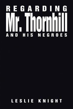 Cover Regarding Mr. Thornhill and His Negroes (eBook, ePUB)