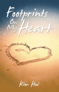 Footprints on My Heart (eBook, ePUB) - Hui, Kim