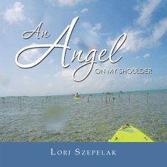 An Angel on My Shoulder (eBook, ePUB) - Szepelak, Lori