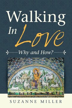 Walking in Love (eBook, ePUB) - Miller, Suzanne