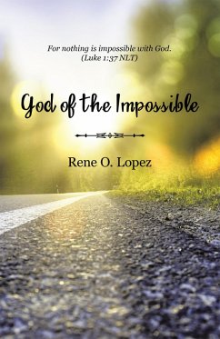 GodOfTheImpossible (eBook, ePUB) - Lopez, Rene O.