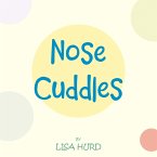 Nose Cuddles (eBook, ePUB)