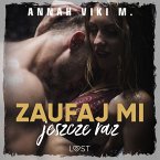 Zaufaj mi jeszcze raz – opowiadanie dark erotic (MP3-Download)