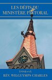 Les Défis Du Ministère Pastoral (eBook, ePUB) Les Défis Du Ministère Pastoral (eBook, ePUB)