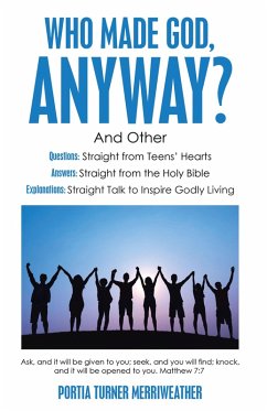 Who Made God, Anyway? (eBook, ePUB) - Merriweather, Portia Turner