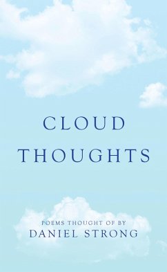 Cloud Thoughts (eBook, ePUB) - Strong, Daniel