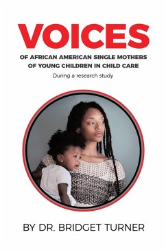 Cover Voices of African American Single Mothers of Young Children in Child Care (eBook, ePUB)