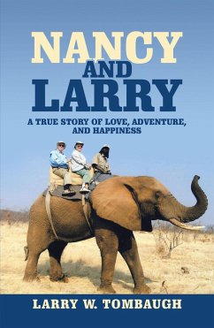 Nancy and Larry (eBook, ePUB) - Tombaugh, Larry W.