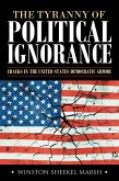 The Tyranny of Political Ignorance (eBook, ePUB)