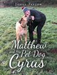 Matthew and His Pet Dog Cyrus (eBook,... - Bild 1