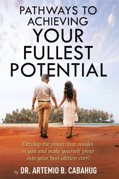 Pathways to Achieving Your Fullest Potential (eBook, ePUB)